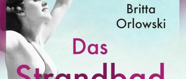Event-Image for '„Das Strandbad am Wolzensee“ - Lesung mit Britta Orlowski'