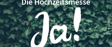 Event-Image for 'Ja! Die Hochzeitsmesse'