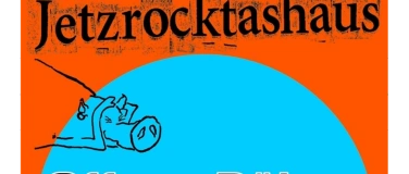 Event-Image for 'Jetzrocktashaus - Offene B&uuml;hne der W&uuml;RG'