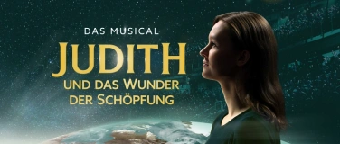Event-Image for 'Chormusical Judith und das Wunder der Sch&ouml;pfung'