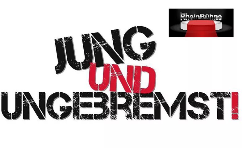 JUNG UND UNGEBREMST! RheinBühne (Kulturwohnzimmer), Oxfordstraße 20-22, 53111 Bonn Tickets