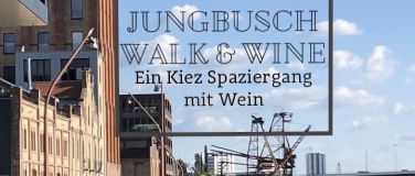 Event-Image for 'Jungbusch Walk & Wine. Ein Kiez Spaziergang mit Wein'