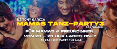 Event-Image for 'MAMAS TANZ PARTY 3 – Ladies Night in Möhlin'