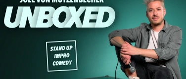 Event-Image for 'COMEDY: Jo&euml;l von Mutzenbecher &ndash;&nbsp;UNBOXED'