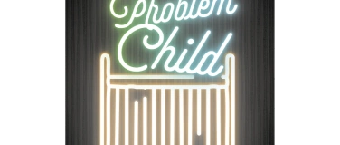 Event-Image for 'PROBLEM CHILD'