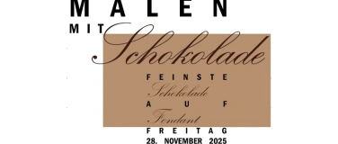 Event-Image for 'Malen mit Schokolade'