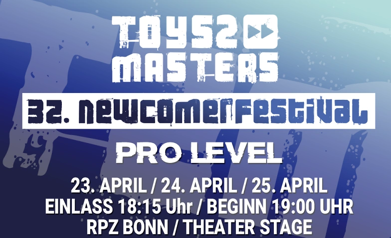 Event-Image for 'Toys2Masters-Newcomercontest: Pro Level'