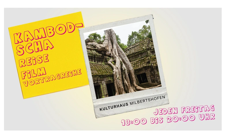 Event-Image for 'KAMBODSCHA REISEFILMVORTRAG'