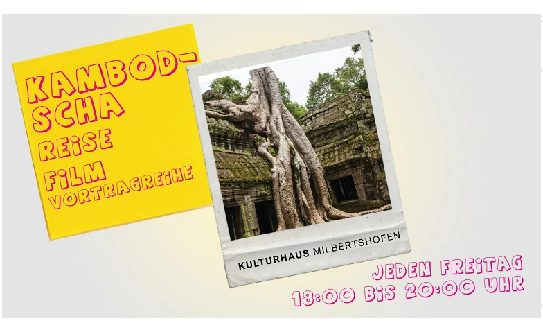Event-Image for 'KAMBODSCHA REISEFILMVORTRAG'