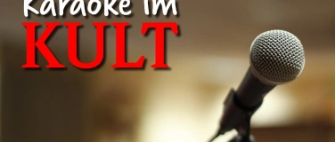 Event-Image for 'Karaoke-Abend im das KULT'