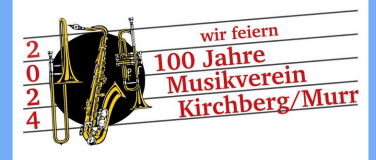 Event-Image for 'Jubiläumsfest 100 Jahre Musikverein Kirchberg Murr e.V.'
