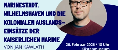 Event-Image for 'History Month Wilhelmshaven: Eine imperiale Marinestadt.'