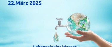 Event-Image for 'Lebenselexier Wasser'