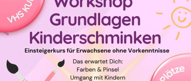 Event-Image for 'VHS - Kurs: Grundlagen Kinderschminken'