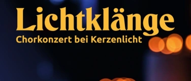Event-Image for 'Lichtklänge - Chorkonzert bei Kerzenlicht'