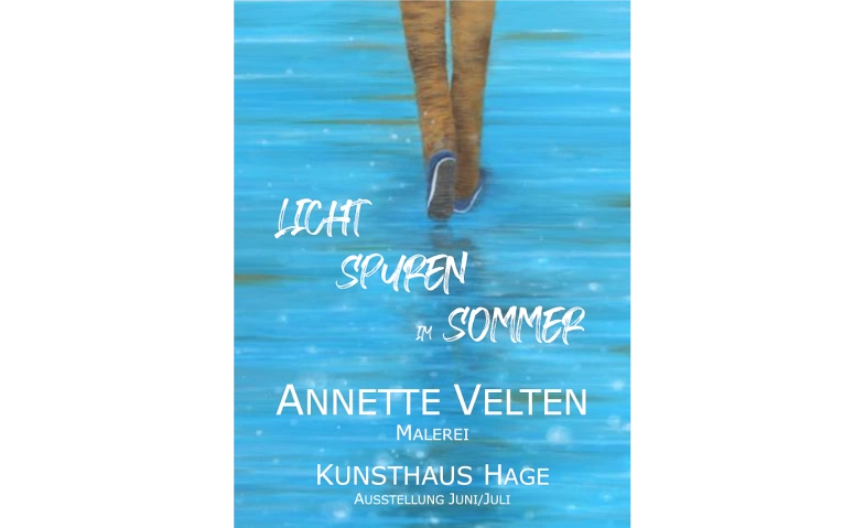 LICHT SPUREN im SOMMER - Ausstellung im Kunsthaus Hage Kunsthaus Hage, Hauptstraße 58, 26524 Hage Tickets