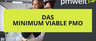 Event-Image for 'pmwelt 2026 Seminar: Das Minimum Viable PMO'