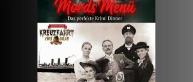 Event-Image for 'Mords Men&uuml; &ndash; Das perfekte Krimi Dinner &bdquo;Kreuzfahrt ins Grab"'