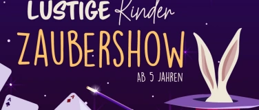 Event-Image for 'Lustige Kinder Zaubershow: Die wunderbare Kinderzaubershow m'