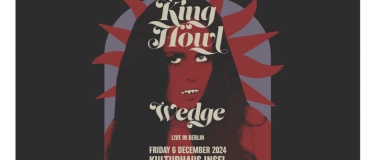 Event-Image for 'WEDGE + KING HOWL // Berlin'