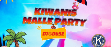 Event-Image for 'Kiwanis &bdquo;Malle Party&ldquo; DJ D&uuml;se - B&uuml;rgerhaus Ahrensb&ouml;k'