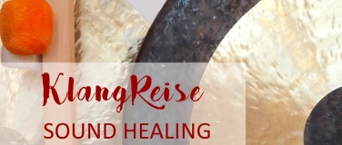 Event-Image for 'KLANGREISE SOUNDHEALING'