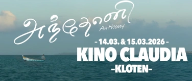 Event-Image for 'Day 1 &ndash; "Anthony" Tamil Movie &ndash; KLOTEN/Z&Uuml;RICH Premiere'