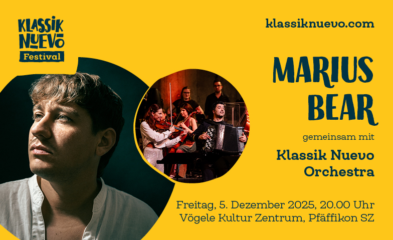 Marius Bear mit Klassik Nuevo Orchestra Billets