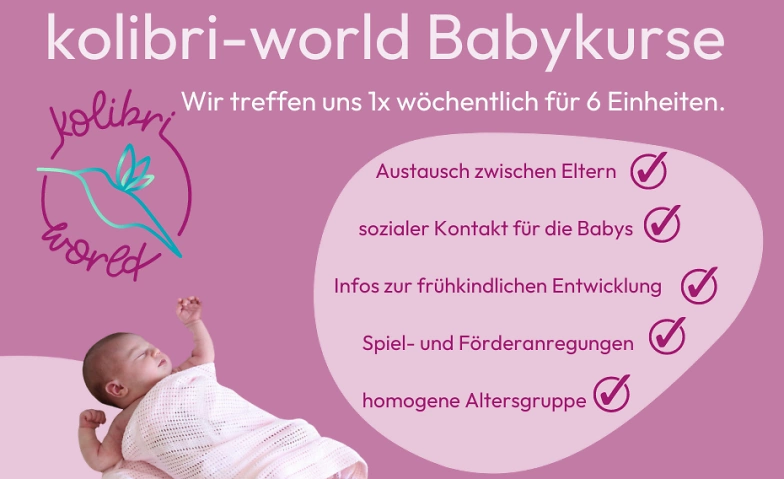 kolibri-world Babykurs (Geburtsmonate Jan/Feb/M&auml;rz/April 24) ${singleEventLocation} Billets