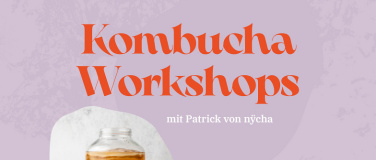 Event-Image for 'Kombucha Workshop 11. Juni'