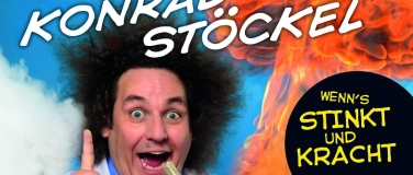 Event-Image for 'Konrad St&ouml;ckel &bdquo;Wenn&rsquo;s stinkt und kracht ist's Wissenschaft"'