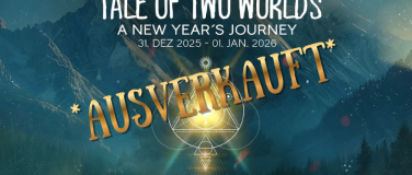 Event-Image for 'TALE OF TWO WORLDS - A New Year's Journey'