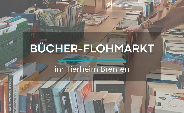 Event-Image for 'B&uuml;cherflohmarkt im Tierheim Bremen'