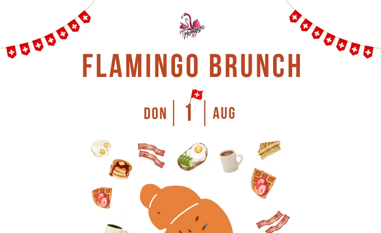 1. August Flamingo Brunch 2025 Peter Flamingo, Grosse Schanze, 3012 Bern Tickets