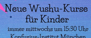 Event-Image for 'Neuer Wushu-Kurs für Kinder im wöchtentlichen Rhythmus'