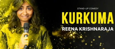 Event-Image for 'Comedy Night im AUREA -  Reena Krishnaraja  mit "KURKUMA"'