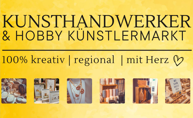 Event-Image for 'Kunsthandwerker- und Hobby-Künstler-Markt'