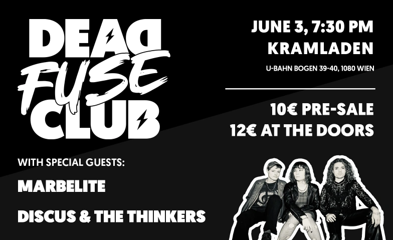 DEAD FUSE CLUB - Single Release Party Kramladen, U-Bahnbogen 39-40, 1080 Wien Tickets