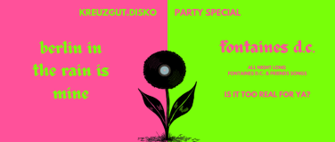 Event-Image for 'FONTAINES D.C. PARTY - Kreuzgut.Disko Special'