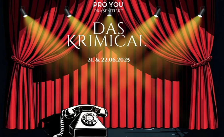 Pro You Krimical - das Musical Krimi Dinner ${singleEventLocation} Tickets