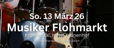 Event-Image for 'Musiker Flohmarkt Zürich Offen für Alle - So. 29.03.26'