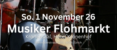Event-Image for 'Musiker Flohmarkt Zürich Offen für Alle - So.11.26'