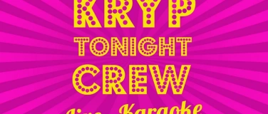 Event-Image for 'Kryp Tonight Crew - Live-Karaoke'