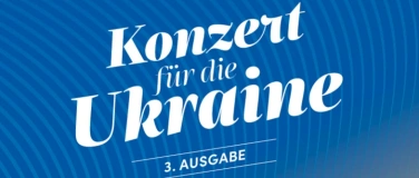 Event-Image for 'Konzert für die Ukraine'