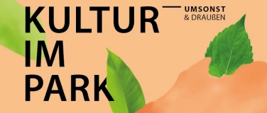 Event-Image for 'Kultur im Park'