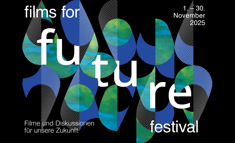 Bester Film - Films for Future 2025 Tickets
