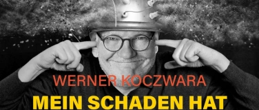 Event-Image for 'Werner Koczwara - Mein Schaden hat kein Gehirn genommen'