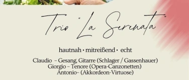 Event-Image for 'Trio &ldquo;La Serenata &ldquo; - ein italienischer Sommerabend'