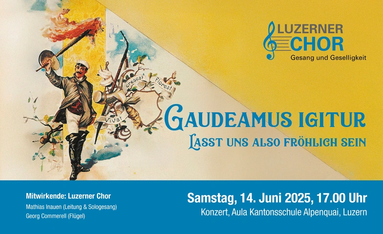 Gaudeamus igitur - lasst uns also fröhlich sein! Différents lieux Billets