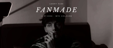 Event-Image for 'FANMADE - lenny fade goes K&ouml;ln'